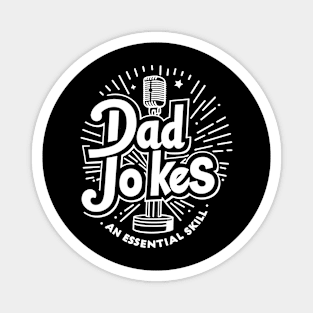 Dad Jokes an Essential Skill Magnet